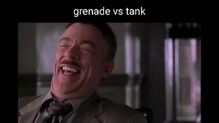 Grenade vs Tank