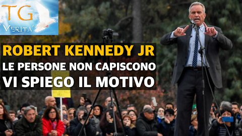 TG Verità - 15 Novembre 2021 - Milano: Robert Kennedy spiega il motivo di questa....