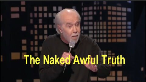 Just A Reminder of The Naked Awful Truth