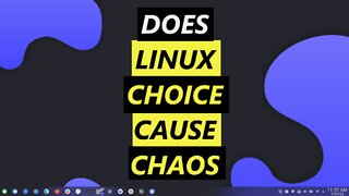 Does Linux Choice Cause Chaos & Fragmentation