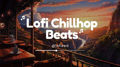 Ethereal Lofi Chillhop Beats 🍵🧘‍♂️🌅 Lofi Music for Relaxation and Focus!