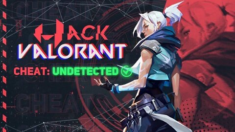 VALORANT HACK | FREE DOWNLOAD | ESP AIM MISC | NOVEMBER 2022