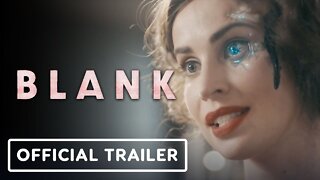 Blank - Official Trailer