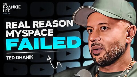 The REAL Reason MySpace FAILED! | Ted Dhanik