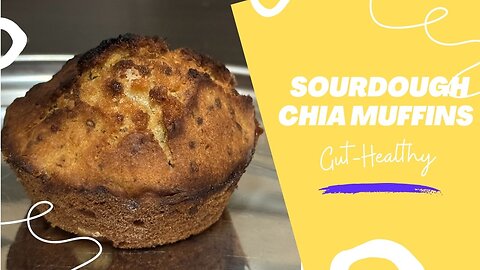 Gut-Healthy Sourdough Chia Muffins | Li4ko TV Recipe