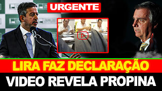 LIRA FAZ DECLARAÇÃO QUE ABALA O BRASIL !! VIDEO VAZADO REVELA PROPINA... (VEJA O VIDEO)