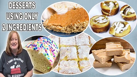 DELICIOUS DESSERT Recipes using only 2 Ingredients