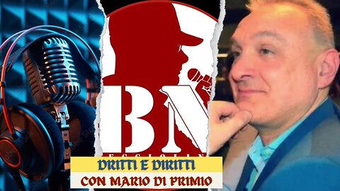 DRITTI E DIRITTI CON L'AVV. MARIO DI PRIMIO DEL 24 MAGGIO 2024