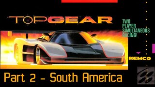 Top Gear [SNES] Gameplay Part 2 - South America