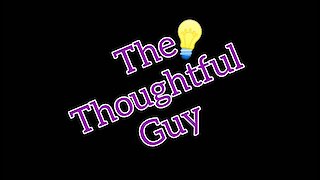 The Thoughtful Guy (Limit)