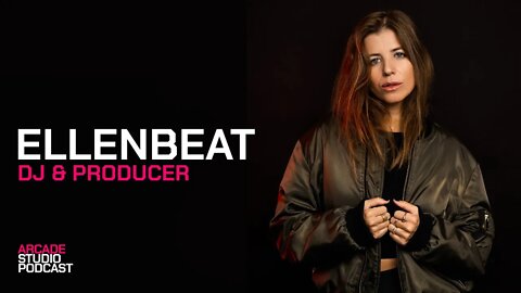 EP 64 | ELLENBEAT | DJ & Producer