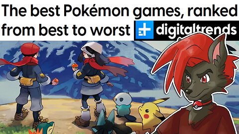 Digitaltrends "Best Pokemon Games Ranked" REACTION!