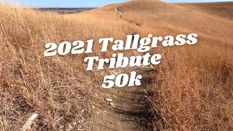 Ep. 2 | 2021 Tallgrass Tribute 50k | Manhattan, Kansas