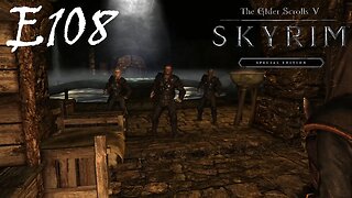 Skyrim // Proving Karliah Innocents // Episode 108