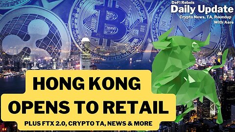 Hong Kong's Game-Changing Announcement, FTX 2.0, Debt Crisis, Bitcoin Price Analysis, and More!