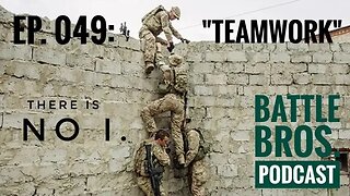 Ep. 049: "Teamwork"