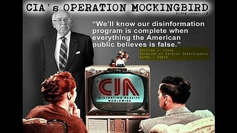 "Operation Mockingbird" manipulate news media for propaganda purposes and dismiss the oppositions