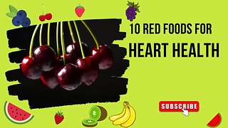 10 Red foods for heart health.