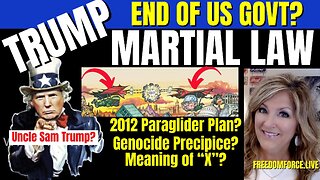 Martial Law? End of US Govt? Trump Uncle Sam, Manasseh X 10-22-23