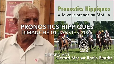 Pronostics hippiques de Gérard Mot du dimanche 01 01 2023