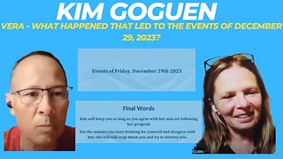 Kim Goguen | Intel | Vera - what happened that led to the events of December 29, 2023?