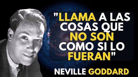 Tu Consciencia de HOY Es El RESULTADO Del Mañana...Neville Goddard en ESPAÑOL