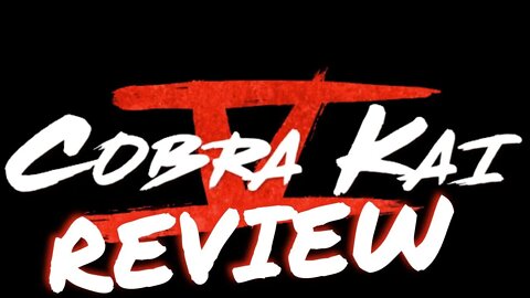 COBRA KAI SEASON 5 REVIEW