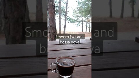 Smooth jazz and bossa nova with forest ambience caffee #jazzbossa #relaxingmusic #jazz
