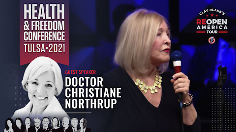 The ReAwaken America Tour | Doctor Christiane Northrup | What's Really in the COVID-19 Vaccinations?