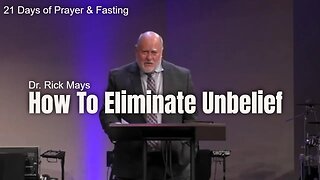How To Eliminate Unbelief