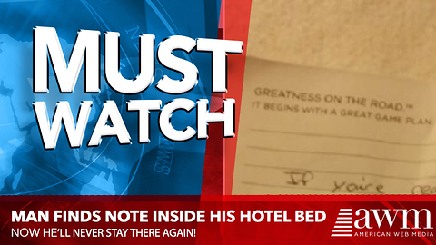 After Long Day Of Travel Hotel Guest Hops Into Bed, Finds Note Stuffed Between Sheets