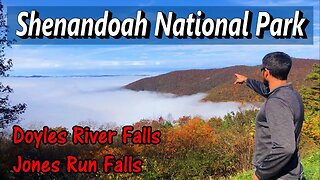 Shenandoah National Park Skyline Drive | Hike to Upper and Lower Doyles Falls, Jones Run Falls