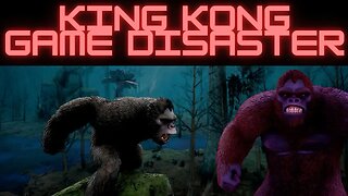 King Kong Game Nightmare Unveiling the Catastrophic Disaster That Has Fans in a Frenzy