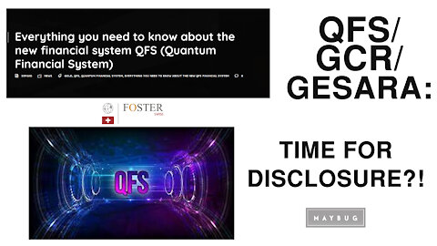 QFS / GCR / GESARA: Time for Disclosure?!