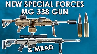 What's up with the new SF Guns? The MG338 & Barrett MRAD