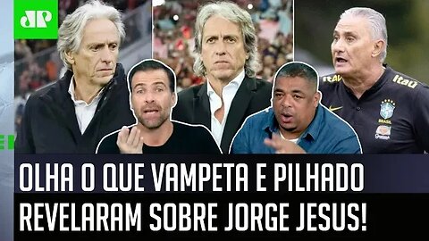 "É INFORMAÇÃO! ME FALARAM que o Jorge Jesus..." Vampeta e Pilhado ABREM O JOGO sobre o ex-Flamengo!