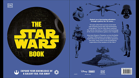 The Star Wars Book: Expand Your Knowledge of a Galaxy Far, Far Away