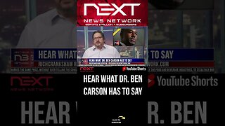 Hear What Dr. Ben Carson Has To Say #shorts