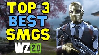 Top 3 BEST SMGs in Warzone 2 😯