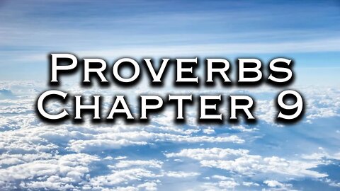 Proverbs Chapter 9 | Pastor Anderson