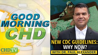 New CDC Guidelines — Why Now?