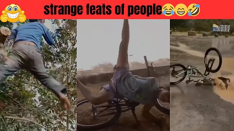 strange feats of people😂😁|| funny comedy videos|| viral funny video😁😂🤣