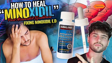 How To Actually Heal Minoxidil Induced ED