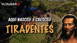 O que sobrou da casa onde Nasceu Tiradentes - MINAS-EP.05