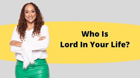 Is Christ REALLY Lord of Your Life?