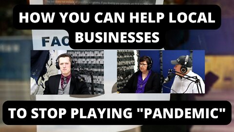 How You Can Help Local Businesses To Stop Playing "Pandemic"