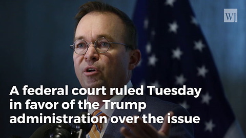 Federal Court Sides With Trump Administration