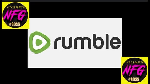 WELCOME TO THE N.F.G CHANNEL ON RUMBLE