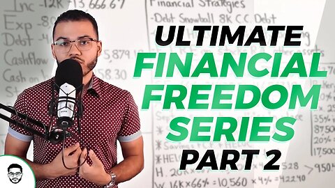 Financial Freedom Series Part 2