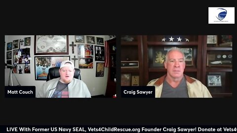 Former Navy SEAL & Vets 4 Child Rescue Founder Craig Sawyer on The Matt Couch Show